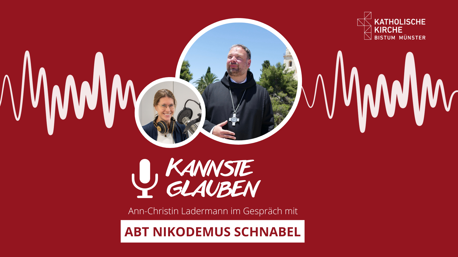 "kannste glauben" - Podcast Bistum Münster